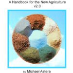خرید و دانلود نسخه کامل کتاب The Ideal Soil 2014: A Handbook for the New Agriculture