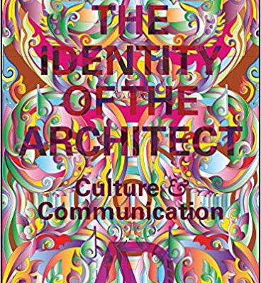 خرید و دانلود نسخه کامل کتاب The Identity of the Architect: Culture and Communication (Architectural Design) – Original PDF