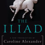 خرید و دانلود نسخه کامل کتاب The Iliad: A New Translation by Caroline Alexander