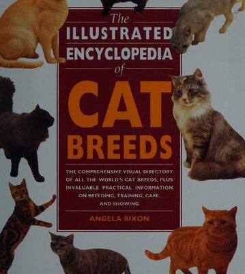 خرید و دانلود نسخه کامل کتاب The Illustrated Encyclopedia of Cat Breeds