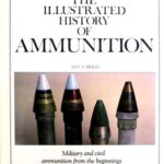 خرید و دانلود نسخه کامل کتاب The Illustrated History of Ammunition