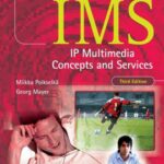 خرید و دانلود نسخه کامل کتاب The IMS. IP Multimedia Concepts and Services