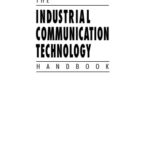 خرید و دانلود نسخه کامل کتاب The Industrial Communication Technology Handbook (Industrial Information Technology)