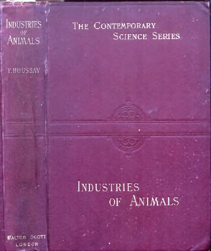خرید و دانلود نسخه کامل کتاب The Industries of Animals_68e7c822f41b3.jpeg خرید و دانلود نسخه کامل کتاب The Industries of Animals