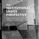 خرید و دانلود نسخه کامل کتاب The Institutional Logics Perspective: A New Approach to Culture, Structure and Process