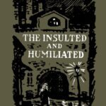 خرید و دانلود نسخه کامل کتاب The Insulted and Humiliated