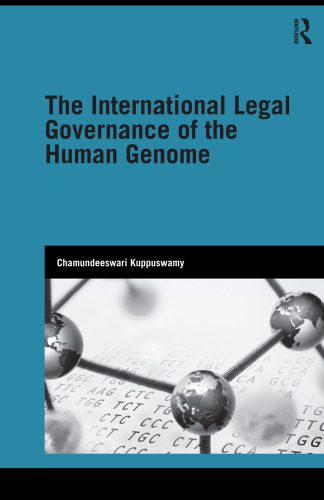 خرید و دانلود نسخه کامل کتاب The International Legal Governance of the Human Genome (Genetics and Society)_68e6cff6038ca.jpeg خرید و دانلود نسخه کامل کتاب The International Legal Governance of the Human Genome (Genetics and Society)