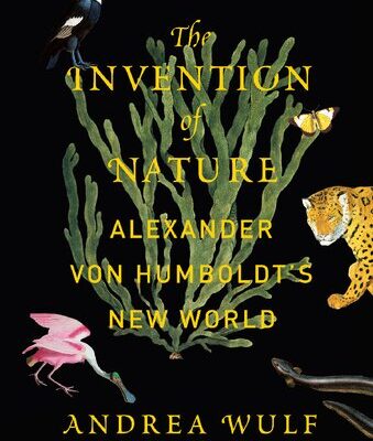 خرید و دانلود نسخه کامل کتاب The invention of Nature: Alexander Von Humboldt’s New World