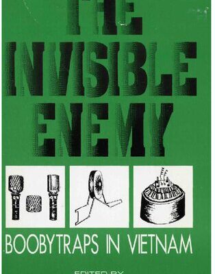 خرید و دانلود نسخه کامل کتاب The Invisible Enemy: Boobytraps in Vietnam