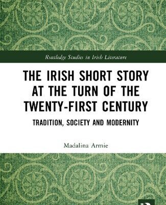 خرید و دانلود نسخه کامل کتاب The Irish Short Story at the Turn of the Twenty-First Century