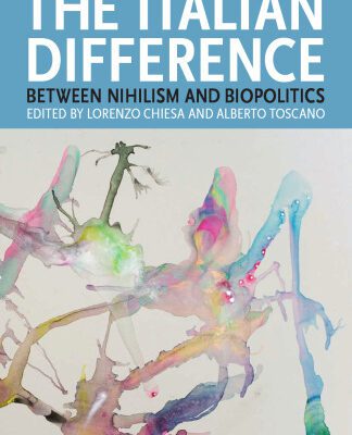 خرید و دانلود نسخه کامل کتاب The Italian Difference: Between Nihilism and Biopolitics