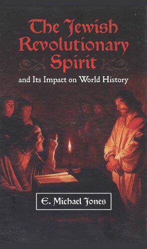 خرید و دانلود نسخه کامل کتاب The Jewish Revolutionary Spirit and its Impact on World History_68e22c9a846a3.jpeg خرید و دانلود نسخه کامل کتاب The Jewish Revolutionary Spirit and its Impact on World History
