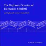خرید و دانلود نسخه کامل کتاب The keyboard sonatas of Domenico Scarlatti and eighteenth-century musical style