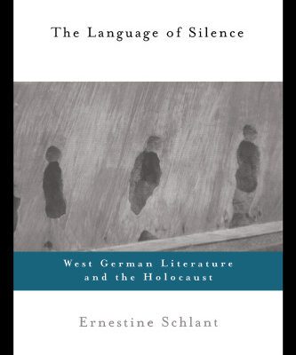 خرید و دانلود نسخه کامل کتاب The Language of Silence: West German Literature and the Holocaust