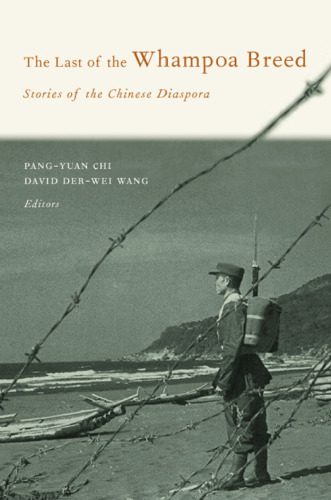 خرید و دانلود نسخه کامل کتاب The Last of the Whampoa Breed (Modern Chinese Literature from Taiwan)_68ec4fb037c8b.jpeg خرید و دانلود نسخه کامل کتاب The Last of the Whampoa Breed (Modern Chinese Literature from Taiwan)