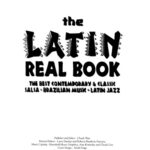 خرید و دانلود نسخه کامل کتاب The Latin Real Book: The Best Contemporary & Classic Salsa, Brazilian Music, Latin Jazz (C Version)