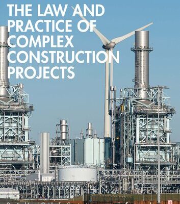 خرید و دانلود نسخه کامل کتاب The Law and Practice of Complex Construction Projects
