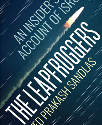 خرید و دانلود نسخه کامل کتاب The Leapfroggers – An Insider’s Account of ISRO