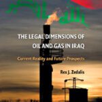 خرید و دانلود نسخه کامل کتاب The Legal Dimensions of Oil and Gas in Iraq: Current Reality and Future Prospects