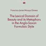 خرید و دانلود نسخه کامل کتاب The Lexical Domain of Beauty and Its Metaphors in the Anglo-Saxon Formulaic Style