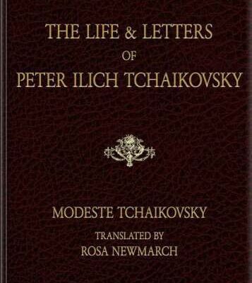 خرید و دانلود نسخه کامل کتاب The Life and Letters of Peter Ilich Tchaikovsky