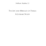 خرید و دانلود نسخه کامل کتاب The Life and Miracles of Thekla: A Literary Study (Hellenic Studies)