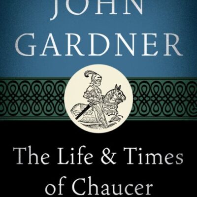 خرید و دانلود نسخه کامل کتاب The life and times of Chaucer