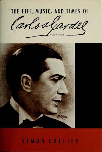 خرید و دانلود نسخه کامل کتاب The Life, Music and Times of Carlos Gardel_68dd9e4c6f17c.jpeg خرید و دانلود نسخه کامل کتاب The Life, Music and Times of Carlos Gardel