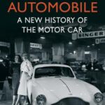 خرید و دانلود نسخه کامل کتاب The Life of the Automobile: A New History of the Motor Car
