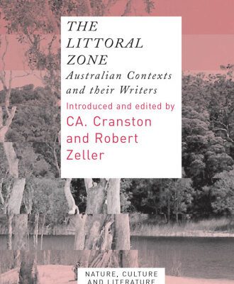 خرید و دانلود نسخه کامل کتاب The Littoral Zone: Australian Contexts and their Writers (Nature, Culture and Literature)