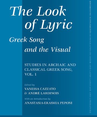 خرید و دانلود نسخه کامل کتاب The Look of Lyric: Greek Song and the Visual