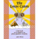 خرید و دانلود نسخه کامل کتاب The Loose Canon – A Holy Book of the Church of the Flying Spaghetti Monster