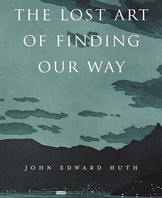 خرید و دانلود نسخه کامل کتاب The Lost Art of Finding Our Way