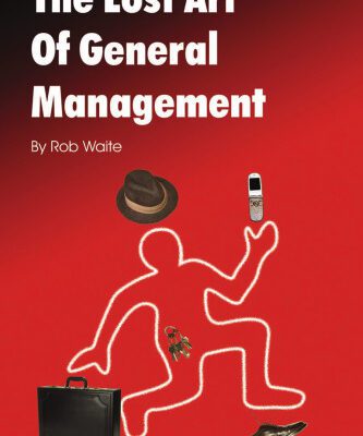 خرید و دانلود نسخه کامل کتاب The Lost Art of General Management