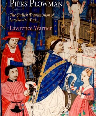خرید و دانلود نسخه کامل کتاب The Lost History of “Piers Plowman”: The Earliest Transmission of Langland’s Work