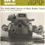 خرید و دانلود نسخه کامل کتاب The M48-M60 series of main battle tanks