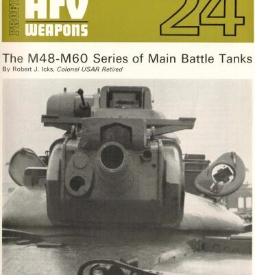 خرید و دانلود نسخه کامل کتاب The M48-M60 series of main battle tanks