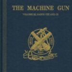 خرید و دانلود نسخه کامل کتاب The Machine Gun. History, Evolution, and Development of Manual, Automatic, and Airborne Repeating Weapons.