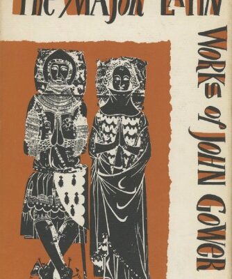 خرید و دانلود نسخه کامل کتاب The Major Latin Works of John Gower: The Voice of One Crying and The Tripartite Chronicle