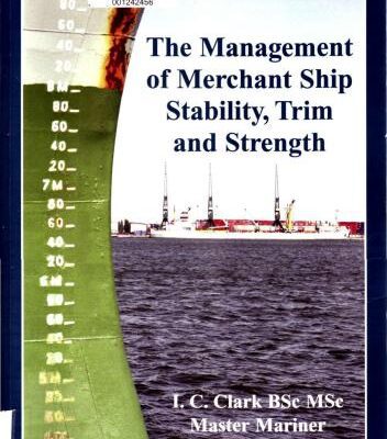 خرید و دانلود نسخه کامل کتاب The management of merchant ship stability, trim & strength
