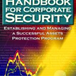 خرید و دانلود نسخه کامل کتاب The Manager’s Handbook for Corporate Security: Establishing and Managing a Successful Assets Protection Program, First Edition