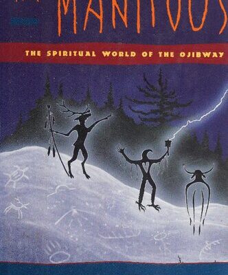 خرید و دانلود نسخه کامل کتاب The Manitous : the spiritual world of the Ojibway
