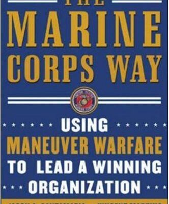 خرید و دانلود نسخه کامل کتاب The Marine Corps Way: Using Maneuver Warfare to Lead a Winning Organization