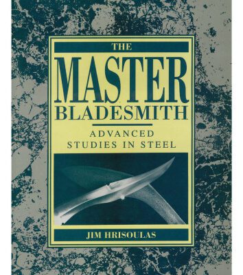 خرید و دانلود نسخه کامل کتاب The Master Bladesmith: Advanced Studies in Steel
