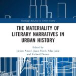 خرید و دانلود نسخه کامل کتاب The Materiality of Literary Narratives in Urban History