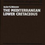 خرید و دانلود نسخه کامل کتاب The Mediterranean Lower Cretaceous. Sofia: Publishing house of the Bulgaria Acad.of Sciences