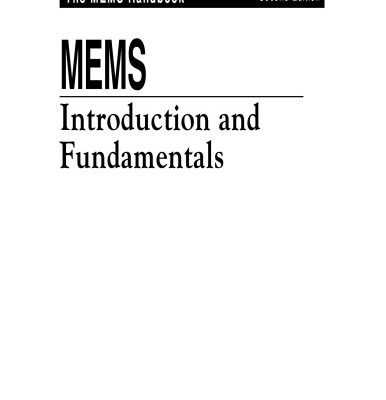 خرید و دانلود نسخه کامل کتاب The MEMS Handbook Introduction & Fundamentals