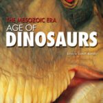 خرید و دانلود نسخه کامل کتاب The Mesozoic Era: Age of Dinosaurs (The Geologic History of Earth)