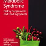 خرید و دانلود نسخه کامل کتاب The Metabolic Syndrome: Dietary Supplements and Food Ingredients
