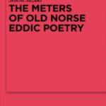 خرید و دانلود نسخه کامل کتاب The Meters of Old Norse Eddic Poetry: Common Germanic Inheritance and North Germanic Innovation